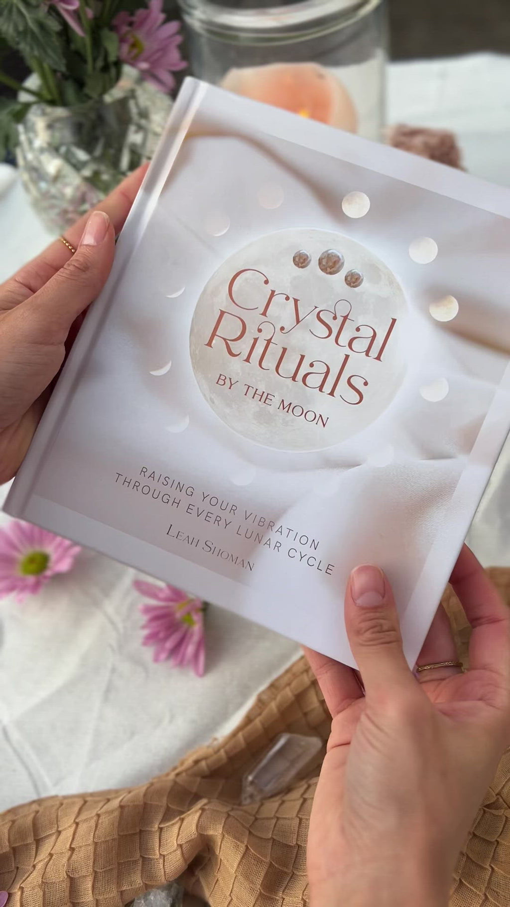 Crystal Rituals by the Moon has been created as not only as a guide for beginners, but for seasoned crystal collectors and healers. Leah Shoman has used her own crystal healing journey to inspire and motivate the collective into connecting to their own intuition and Source on a deeper, more authentic level. 